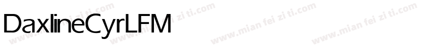 DaxlineCyrLF Medium字体转换